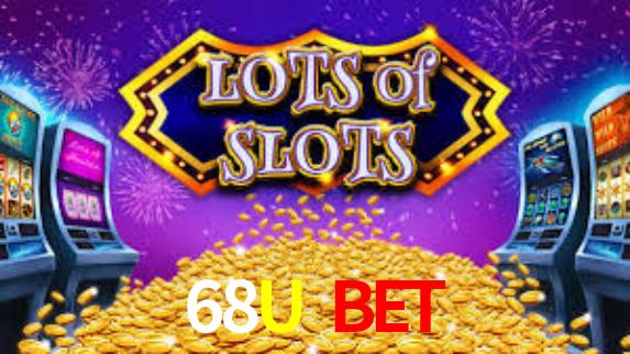 68U Bet